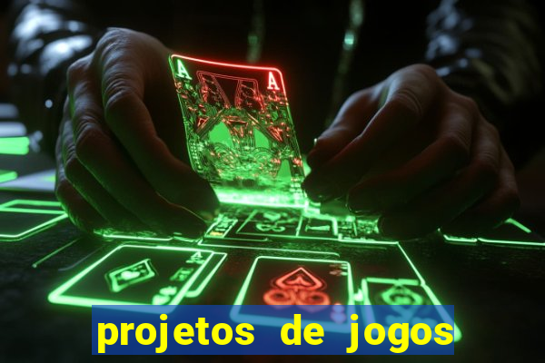 projetos de jogos internos escolares